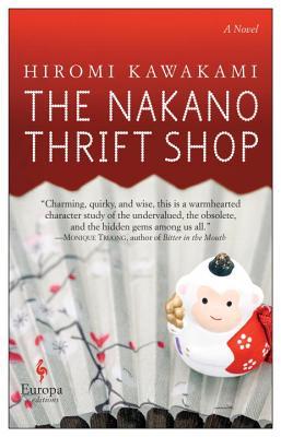 Book cover of The Nakano Thrift Shop by Hiromi Kawakami, Allison Markin Powell (Trans.)