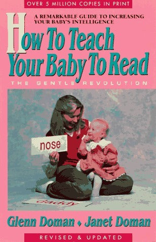 Book cover of How To Teach Your Baby To Read by Glenn Doman
