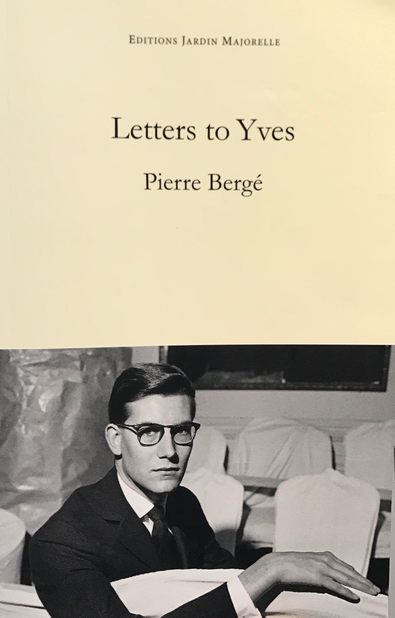 Book cover of Letters To Yves by Pierre Bergé