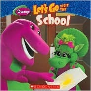 Book cover of Let's Go Visit the School by Mark S. Bernthal, Scholastic Inc., Dennis Full (Photographer)