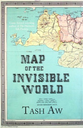 Book cover of Map Of The Invisible World [Dec 01, 2010] Tash, A. W. by A Anthony Robert
