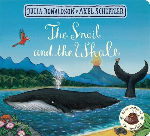 Book cover of The Snail & The Whale by Julia Donaldson