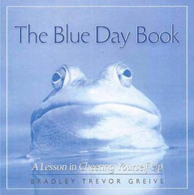 Book cover of The Blue Day Book by Bradley Trevor Greive