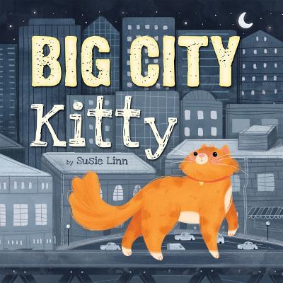 Book cover of Big City Kitty by Susie Linn