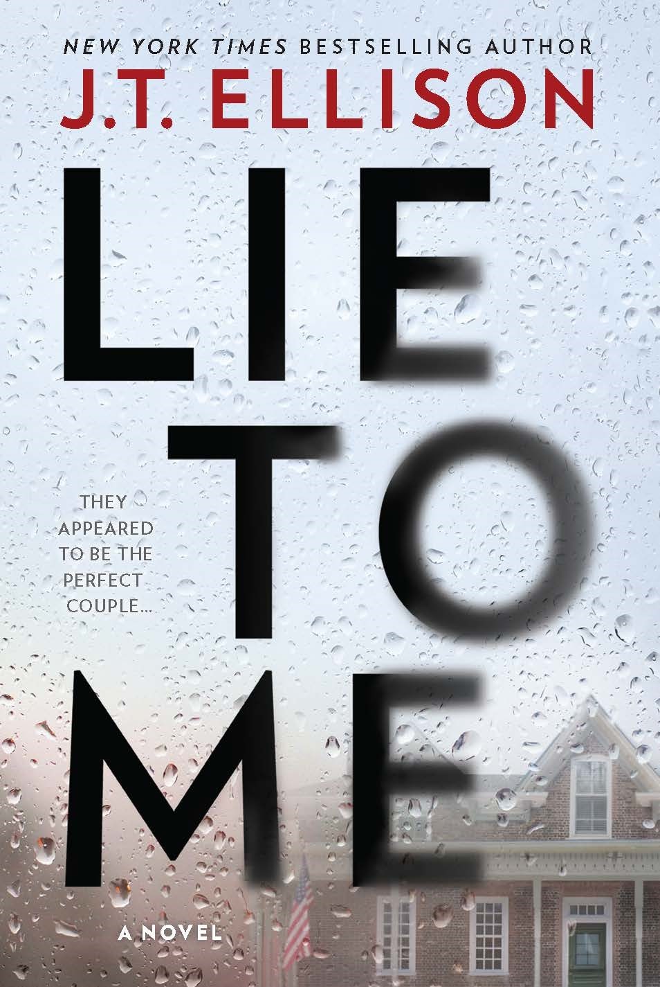 Book cover of Lie to Me by J.T. Ellison