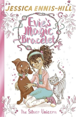 Book cover of The Silver Unicorn by Jessica Ennis-Hill, Elen Caldecott (Illus.)