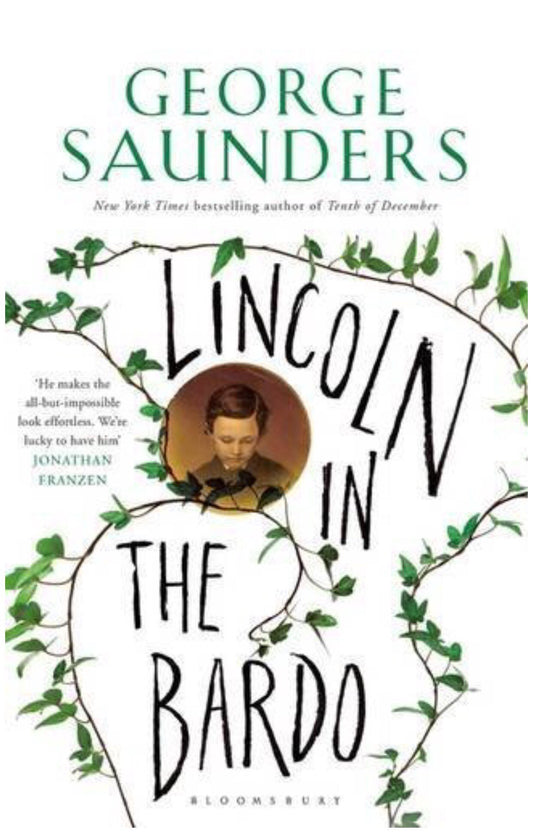 Book cover of Lincoln In The Bardo by George Saunders
