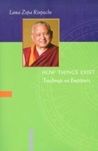 Book cover of How Things Exist: Teachings On Emptiness by Thubten Zopa, Ailsa Cameron (Ed.)