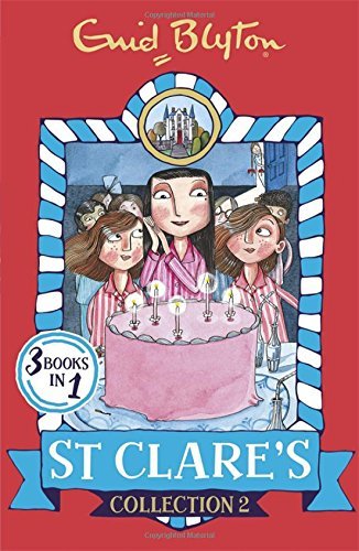 Book cover of St Clare's Collection: Books 4-6 (St Clare's Collections And Gift Books) by Enid Blyton