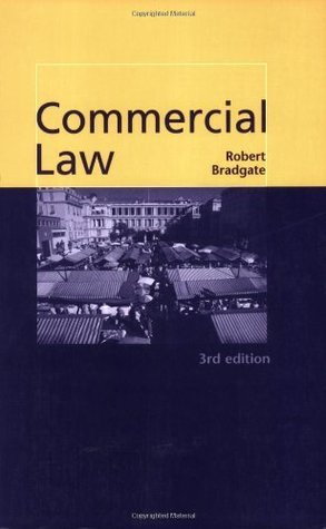 Book cover of Commercial Law 3rd Edition by Bradgate