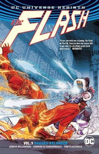 Book cover of The Flash, Vol. 3: Rogues Reloaded by Joshua Williamson (Writer), Carmine Di Gianmenico (Illus.)
