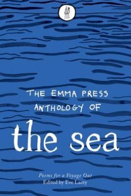 Book cover of The Emma Press Anthology Of The Sea by Eve Lacey, Emma Wright (Illus.)