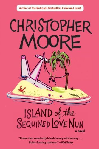 Book cover of Island Of The Sequined Love Nun by Christopher Moore