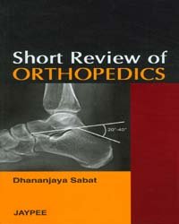 Book cover of Short Review of Orthopedics by Dhananjaya Sabat