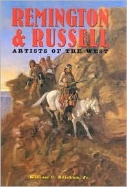 Book cover of Remington & Russell: Artists Of The West by Jr. Ketchum, William C.