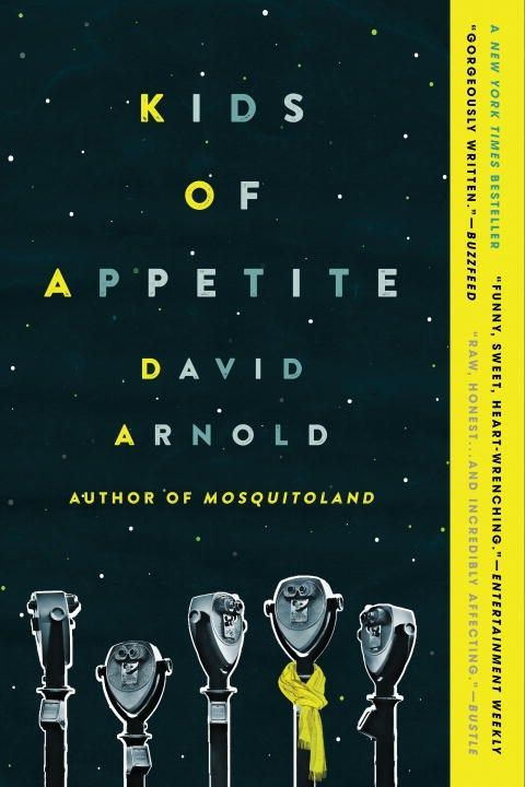 Book cover of Kids Of Appetite by David  Arnold