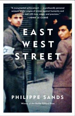 Book cover of East West Street: On The Origins Of "Genocide" And "Crimes Against Humanity" by Philippe Sands