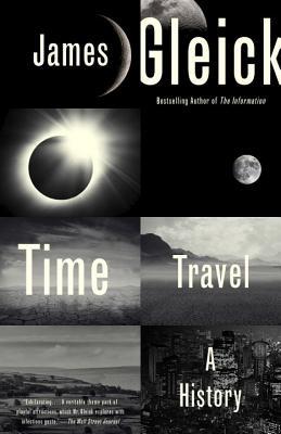 Book cover of Time Travel: A History by James Gleick