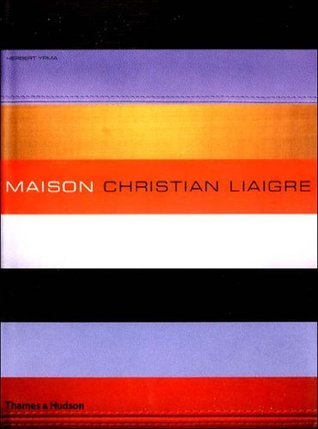 Book cover of Maison Christian Liaigre by Herbert Ypma, Christian Liaigre