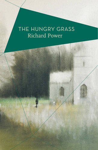 Book cover of The Hungry Grass by Richard Power, Michael Schmidt (Ed.)