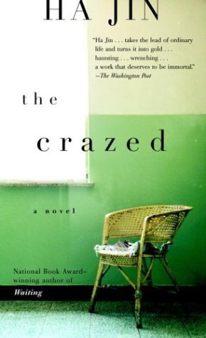Book cover of The Crazed by Ha Jin