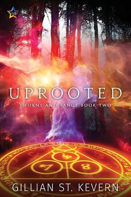 Book cover of Uprooted by Gillian St. Kevern