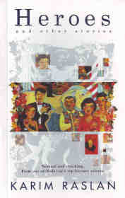 Book cover of Heroes And Other Stories by Karim Raslan