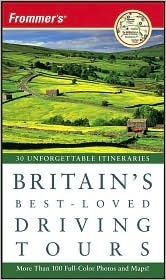 Book cover of Frommer's Britain's Best-Loved Driving Tours by British Auto Association, John H. St. J. McIlwaine