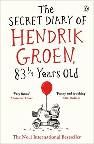 Book cover of The Secret Diary of Hendrik Groen, 83¼ Years Old by Hendrik Groen