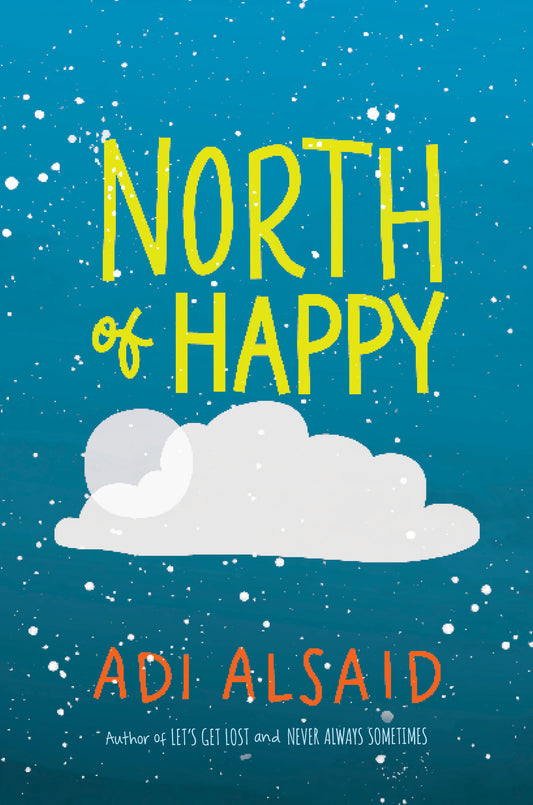 Book cover of North Of Happy by Adi Alsaid