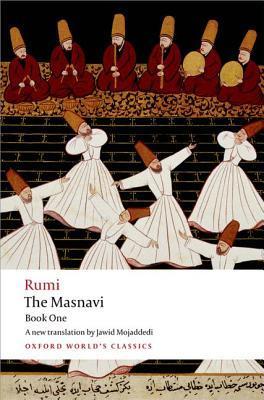 Book cover of The Masnavi, Book One by Jalal ad-Din Muhammad ar-Rumi, Jawid Mojaddedi (Trans.)