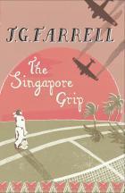 Book cover of The Singapore Grip by J.G. Farrell