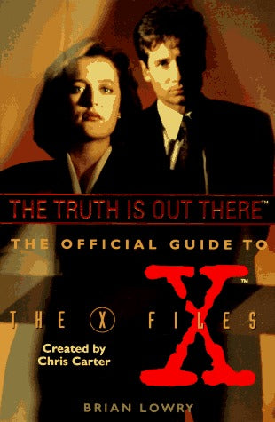 Book cover of The Truth Is Out There by Brian Lowry, Sarah Stegall