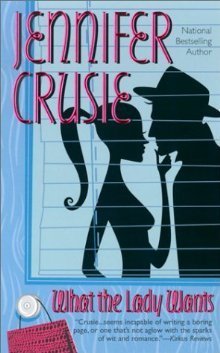 Book cover of What The Lady Wants by Jennifer Crusie