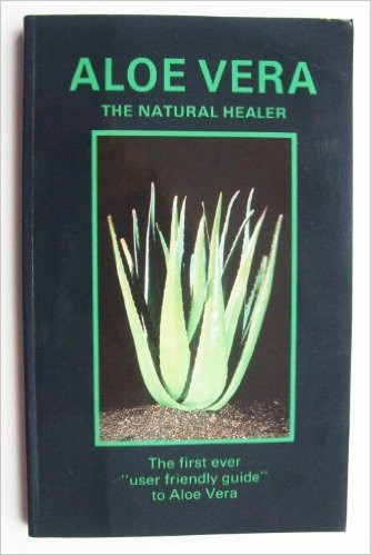 Book cover of Aloe Vera: The Natural Healer by Paul Hornsey-Pennell