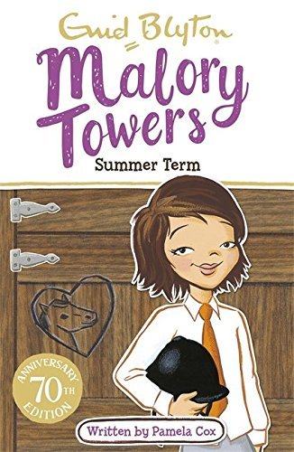Book cover of Malory Towers Summer Term by Pamela Cox, Enid Blyton