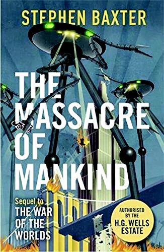 Book cover of The Massacre Of Mankind by Stephen Baxter