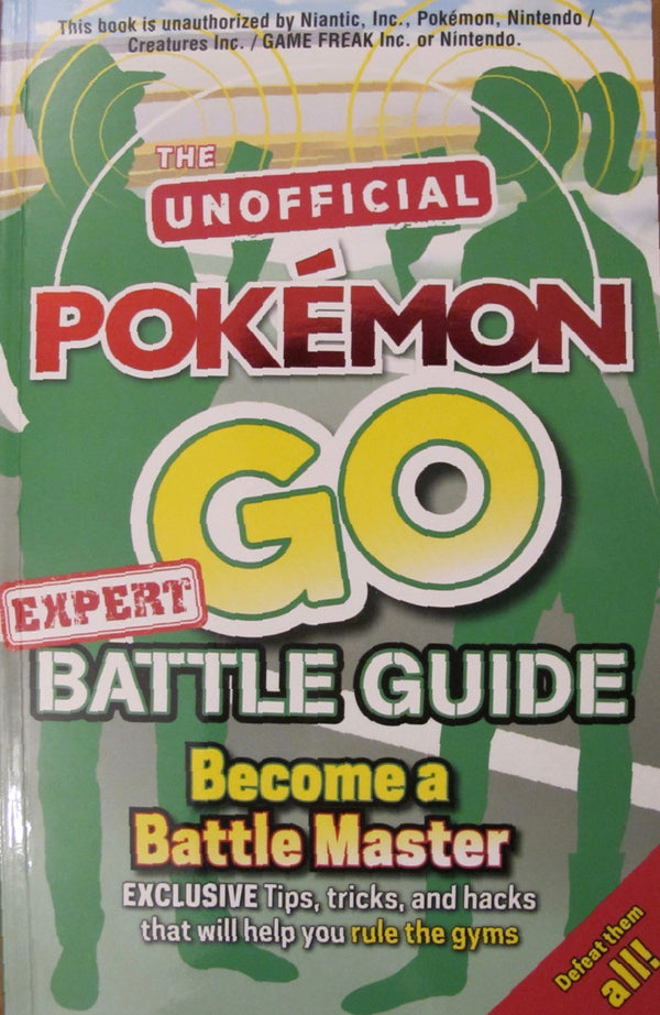 Book cover of The Unofficial Pokémon Go Battle Guide by Russ Murray