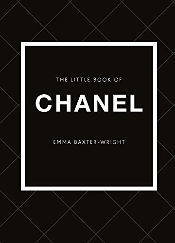 Book cover of The Little Book Of Chanel by Emma Baxter-Wright