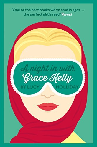 Book cover of A Night in With Grace Kelly by Lucy  Holliday