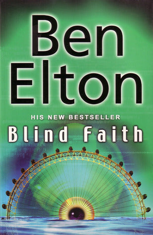 Book cover of Blind Faith by Ben Elton