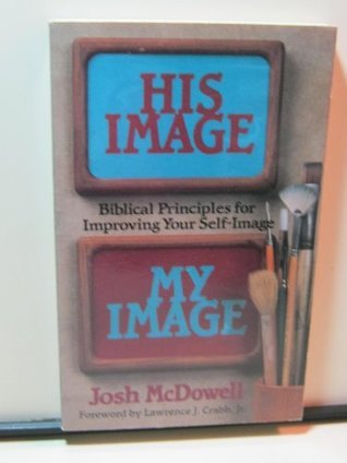 Book cover of His Image...My Image by Josh McDowell