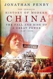 Book cover of The Penguin History of Modern China: The Fall and Rise of a Great Power, 1850-2008 by Jonathan Fenby