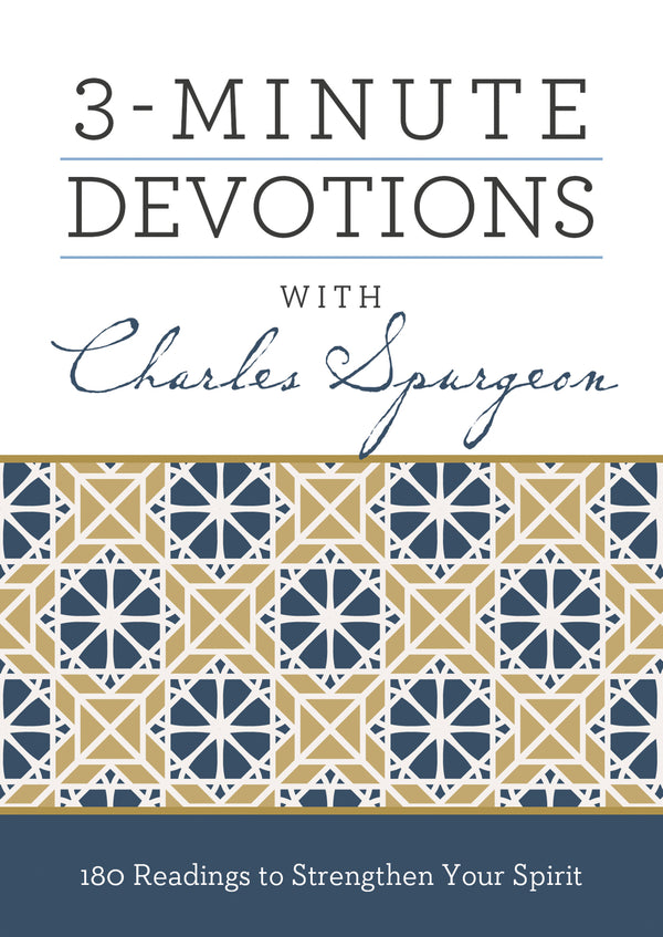 Book cover of 3-Minute Devotions With Charles Spurgeon: 180 Readings To Strengthen Your Spirit by Barbour Staff