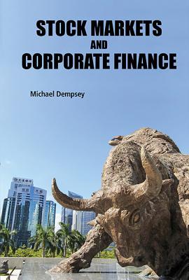 Book cover of Stock Markets And Corporate Finance by Michael Joseph Dempsey