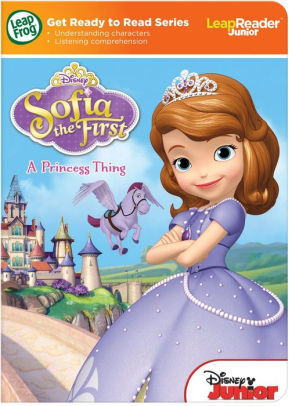Book cover of Sofia The First, A Princess Thing by LeapFrog