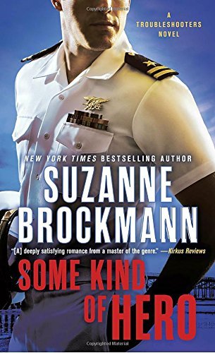 Book cover of Some Kind Of Hero by Suzanne Brockmann