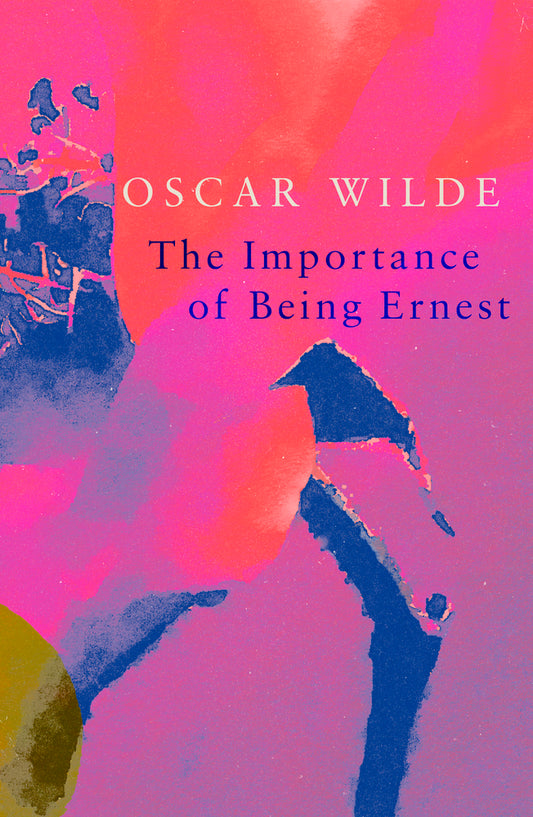 Book cover of The Importance of Being Earnest by Oscar Wilde