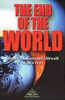 Book cover of The End of the World by Shaykh Muhammad Mitwalli al-Sha'rawi