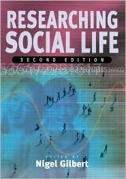 Book cover of Researching Social Life by Nigel Gilbert (Ed.)